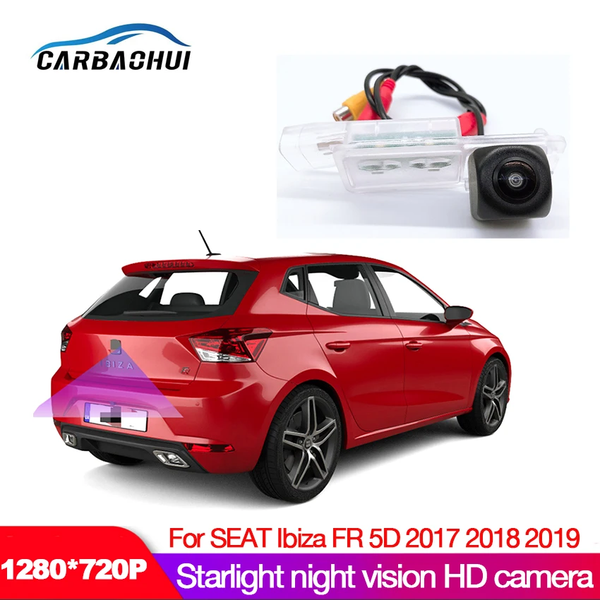 Автомобильная камера заднего вида с ночным видением для SEAT Ibiza FR 2017 2018 2019 5D hd