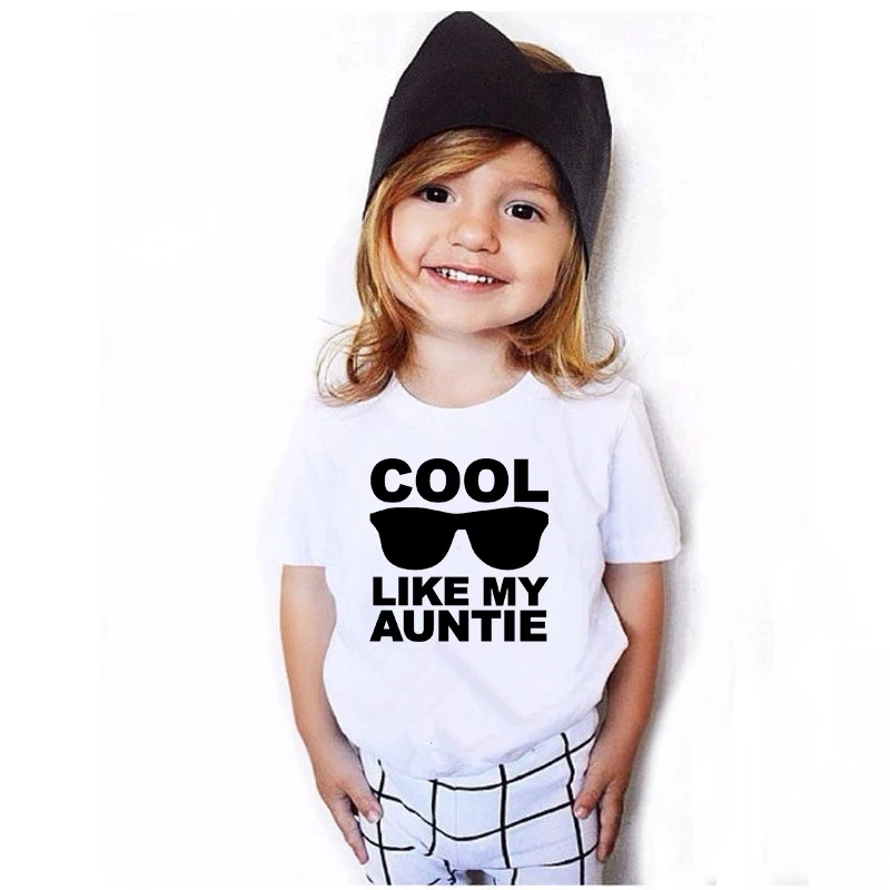 

New Kids Girl Boy Clothing Children Toddler T-shirt Funny Cool Like My Auntie Tops Kids Baby T-shirt Birthday Shirt Clothes