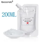 200 мл сделай сам, прозрачный материал для губ, блеск для губ, основа, масло, антипригарный увлажняющий гель для блеска для губ, основа, помада ручной работы, макияж