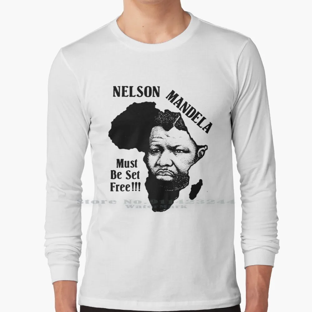 

Nelson Mandela Must Be Set Free! Long Sleeve T Shirt Tee Nelson Rolihlahla Mandela South African Anti Apartheid Revolutionary