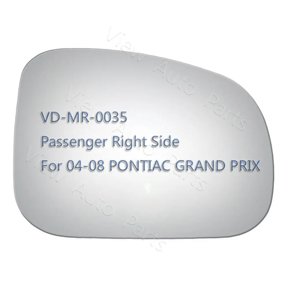 

Replace Mirror Glass for 04-08 PONTIAC GRAND PRIX Passenger Right Side
