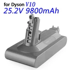 Новый Сменный аккумулятор 25,2 в 9800 мАч для Dyson V10, аккумуляторная батарея для пылесоса Dyson V10