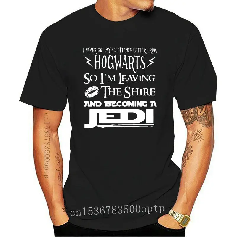 

I Never Got My Acceptance Letter Funny Printed T-Shirt Summer Men& Short Sleeve O-neck Tee Fashion Streetwear Hip Hop Tops