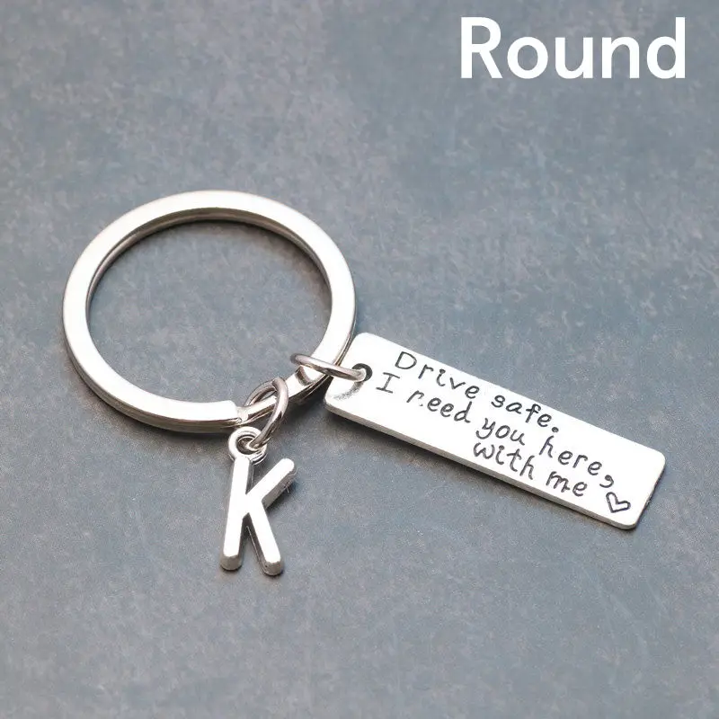 

Letter A-Z Key Chain Drive Safe I Need You Here With Me Keychain Jewelry Engraved Bike Star Keyring Llaveros Father's Day Gift