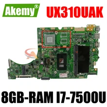 UX310UV original mainboard for ASUS UX310UA UX310UAK UX310U UMA with 8GB-RAM I7-7500U Laptop motherboard