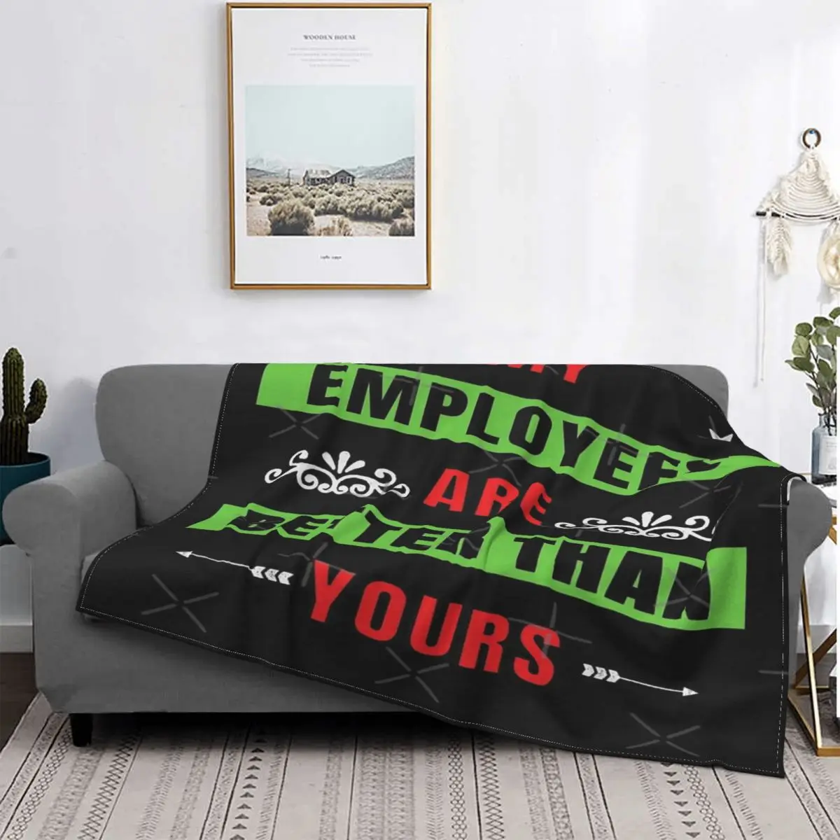 

Мои сотрудники лучше, чем ваше 1 одеяло, покрывало для кровати, плед, постельное белье, пляжный чехол, толстовка, одеяло, покрывала для кроват...