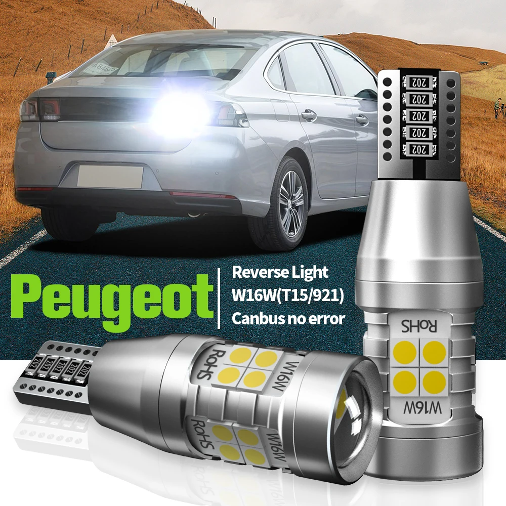 

2pcs LED Reverse Light Blub W16W T15 921 Canbus Backup Lamp For Peugeot 2008 208 3008 SUV 308 SW 4008 5008 508 RCZ 2010-2015