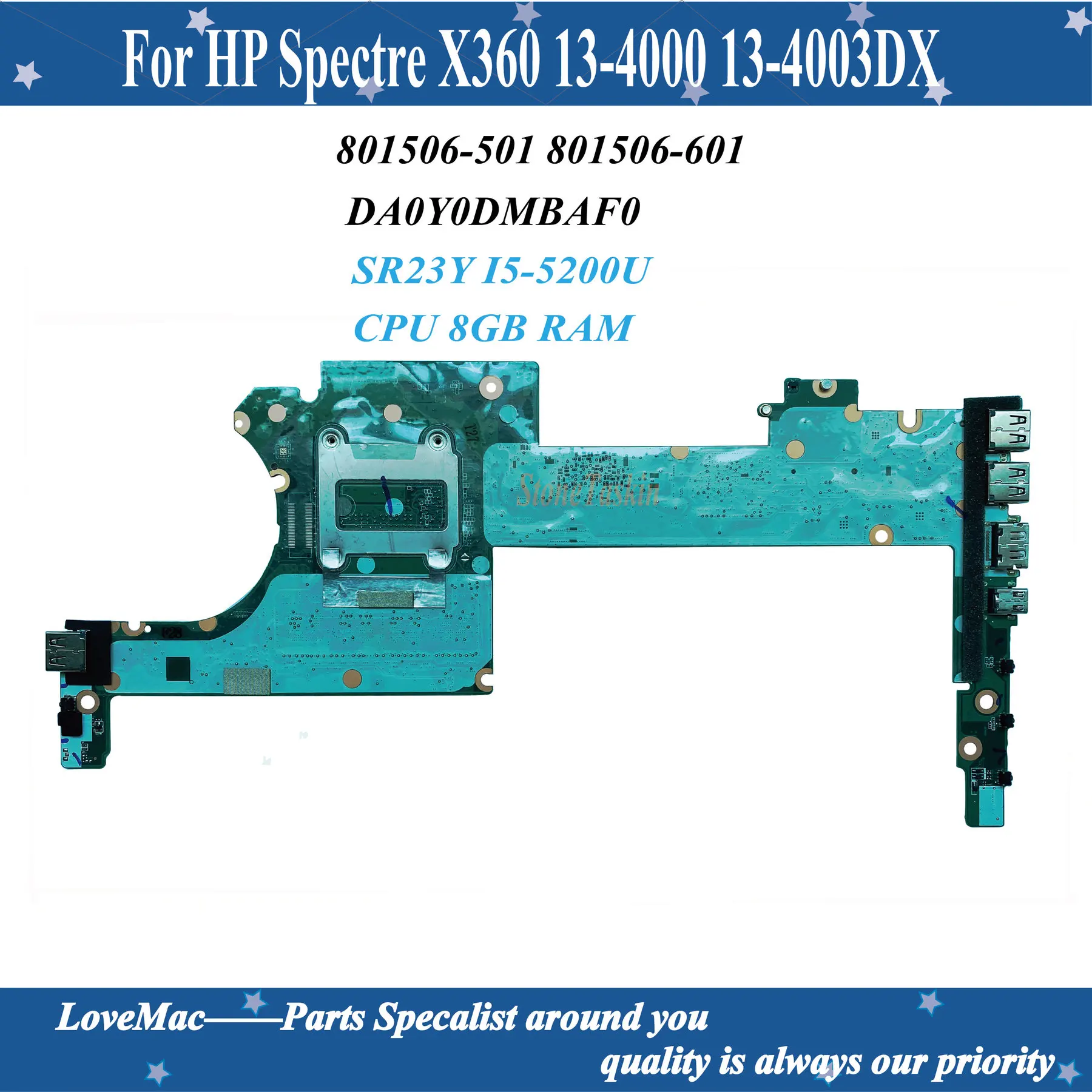 

801506-501 For HP Spectre X360 13-4000 13-4003DX Laptop Motherboard 801506-601 DA0Y0DMBAF0 SR23Y I5-5200U 8GB RAM 100% tested