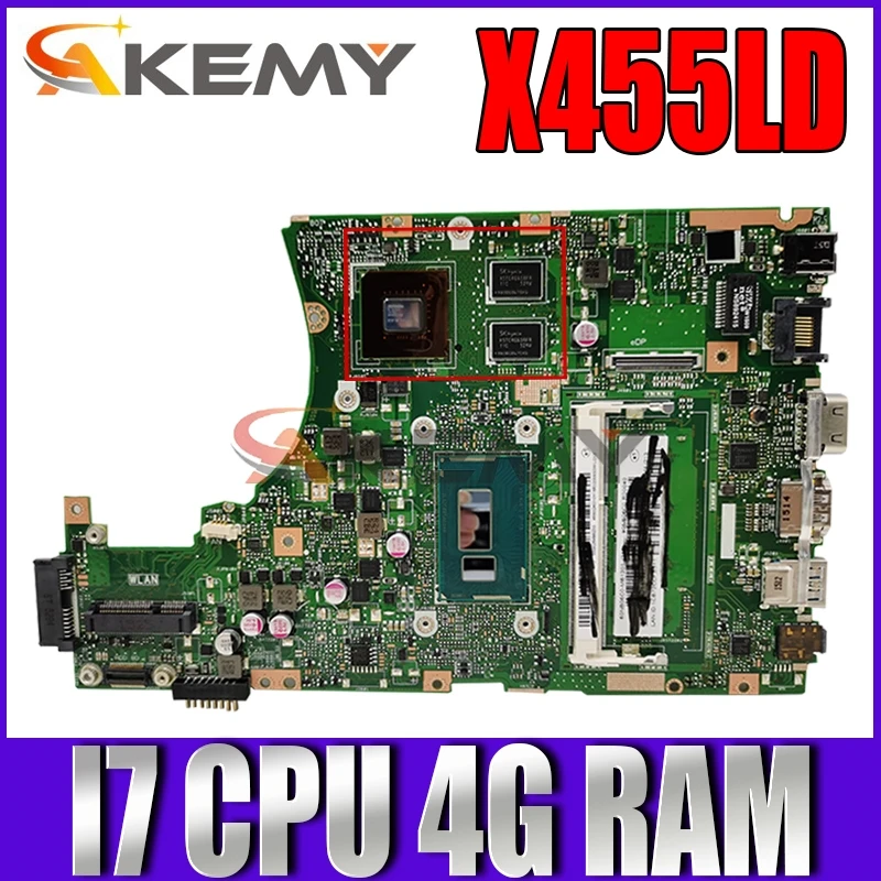 

Akemy X455LD X455LJ Laptop motherboard for ASUS X455LD/J X455L X455 Y483L W419L W409L F455 Test original mainboard 4G RAM I7 CPU