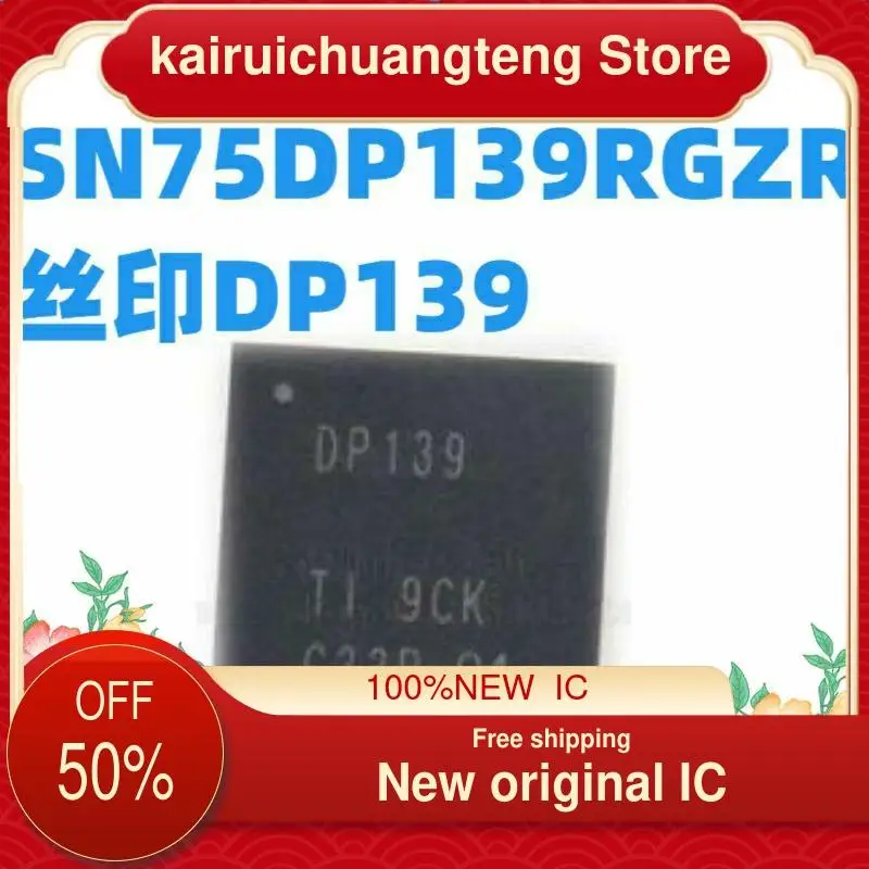 

（1PCS） SN75DP139RGZR SN75DP139 DP139 QFN New original IC