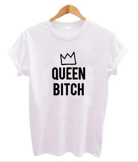 Королева Bitch футболка Queen с буквенным принтом для женщин футболки хлопок