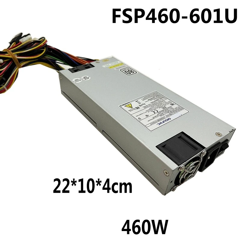 Новый оригинальный блок питания для FSP 80 плюс 1U 460W Питание FSP460 601U 701UH|Блоки