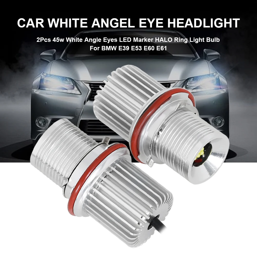 

SALE 2 Pcs 45w White Angle Eyes LED Marker HALO Ring Super Bright Energy Save Light Bulb for BMW E39 E53 E60 E61 Car Accessories