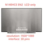 ЖК-дисплей N140HCE-EN2 Rev.C2 N140HCE EN2 светодиодный Дисплей ЖК-дисплей Экран Матрица для ноутбука 14,0 