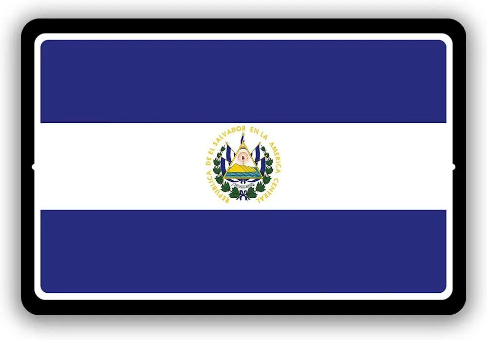 

El Salvador Country Flag Man Cave Metal Decor Tin Sign Indoor and Outdoor use 8"x12" or 12"x18"