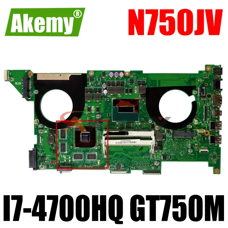 

Akemy N750JV Laptop motherboard for ASUS N750JV N750JK original mainboard I7-4700HQ GT750M
