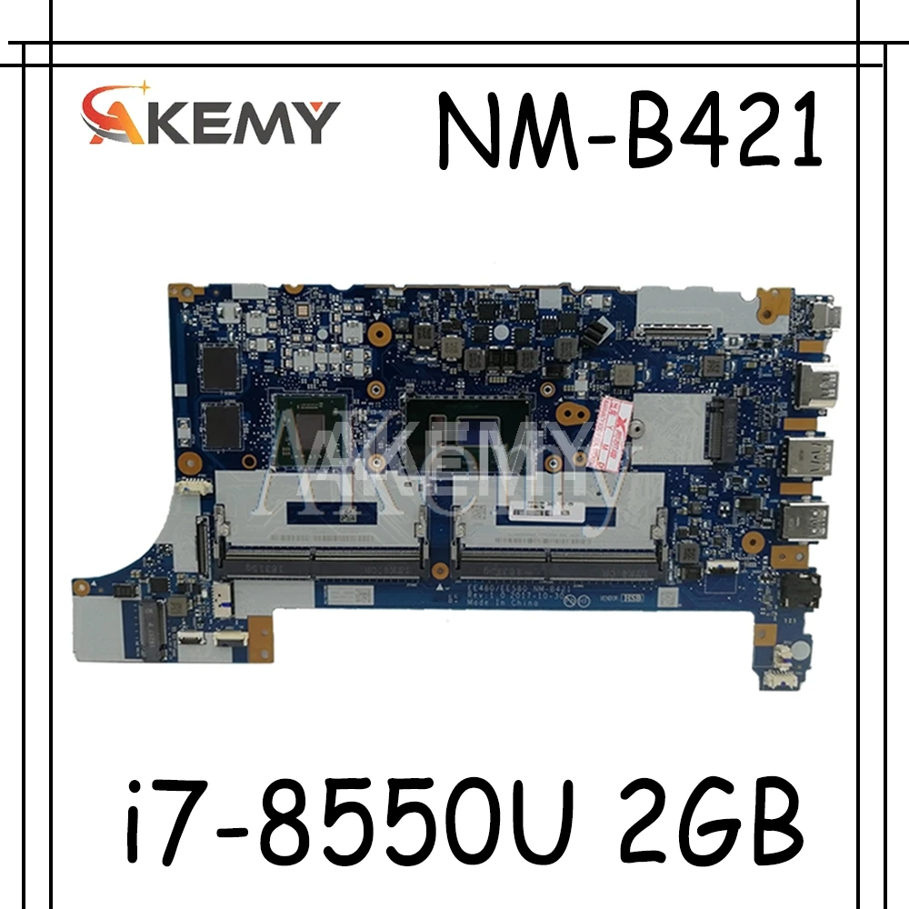 

Akemy NM-B421 материнская плата для ноутбука ThinkPad E480 E580 01LW922 оригинальная материнская плата 100% полностью протестирована с i7-8550U 2 Гб