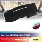 Защитная накладка на приборную панель для Ford Focus MK2 MK2.5 2004  2010, коврик от солнца, 2009, 2008, 2007