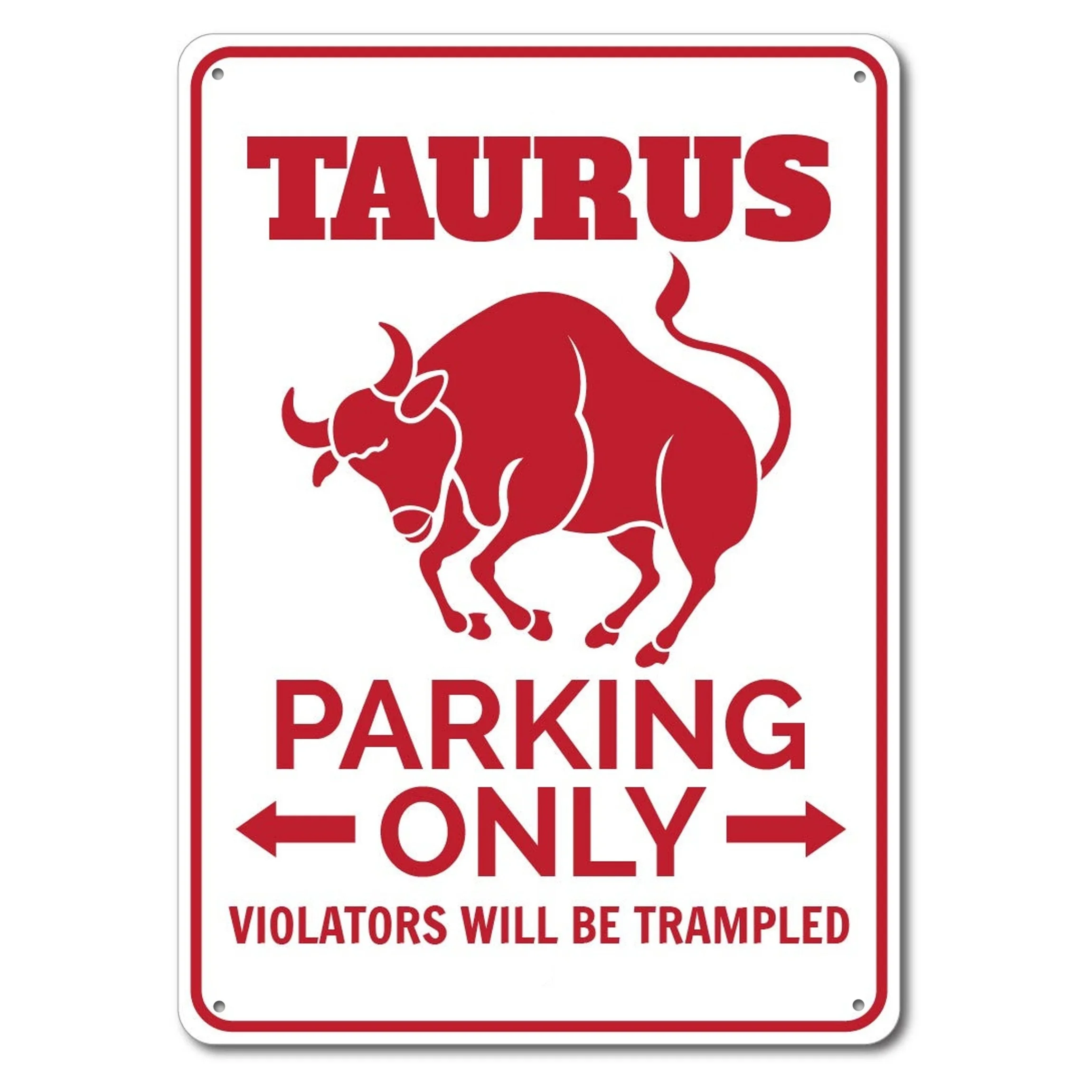 

Taurus Parking Sign Metal Tin Sign Metal Sign,Taurus Gift, Taurus Decor, Taurus Sign