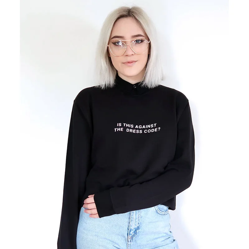 Is This Against дресс код Толстовка для женщин модная одежда с длинными рукавами