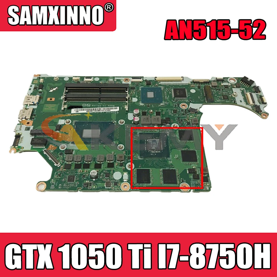 AKEMY DH5VF LA F952P основная плата для acer AN515 52 материнская ноутбука HD630 + GTX 1050 Ti SR3YY I7 8750H