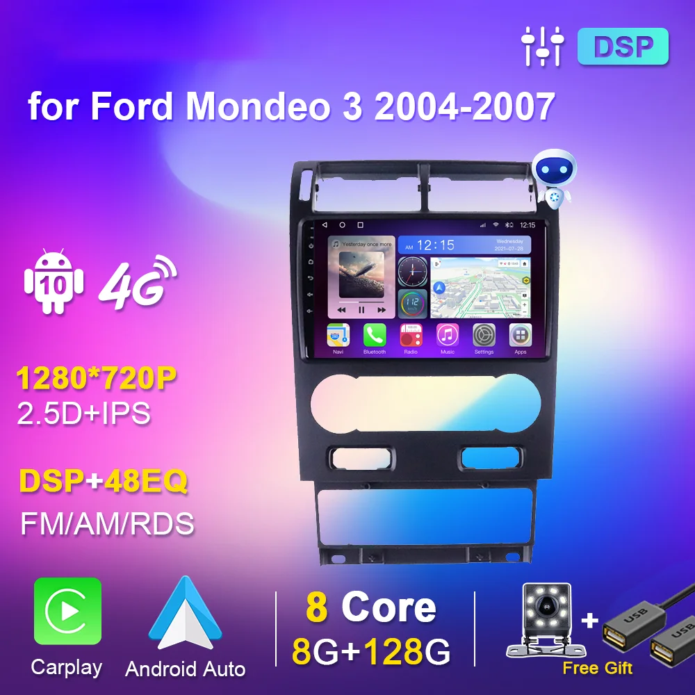 

Smart Car Radio Stereo for Ford Mondeo 3 2004-2007 Multimedia Video Player Touch Screen Android Auto Carplay DSP No 2din DVD