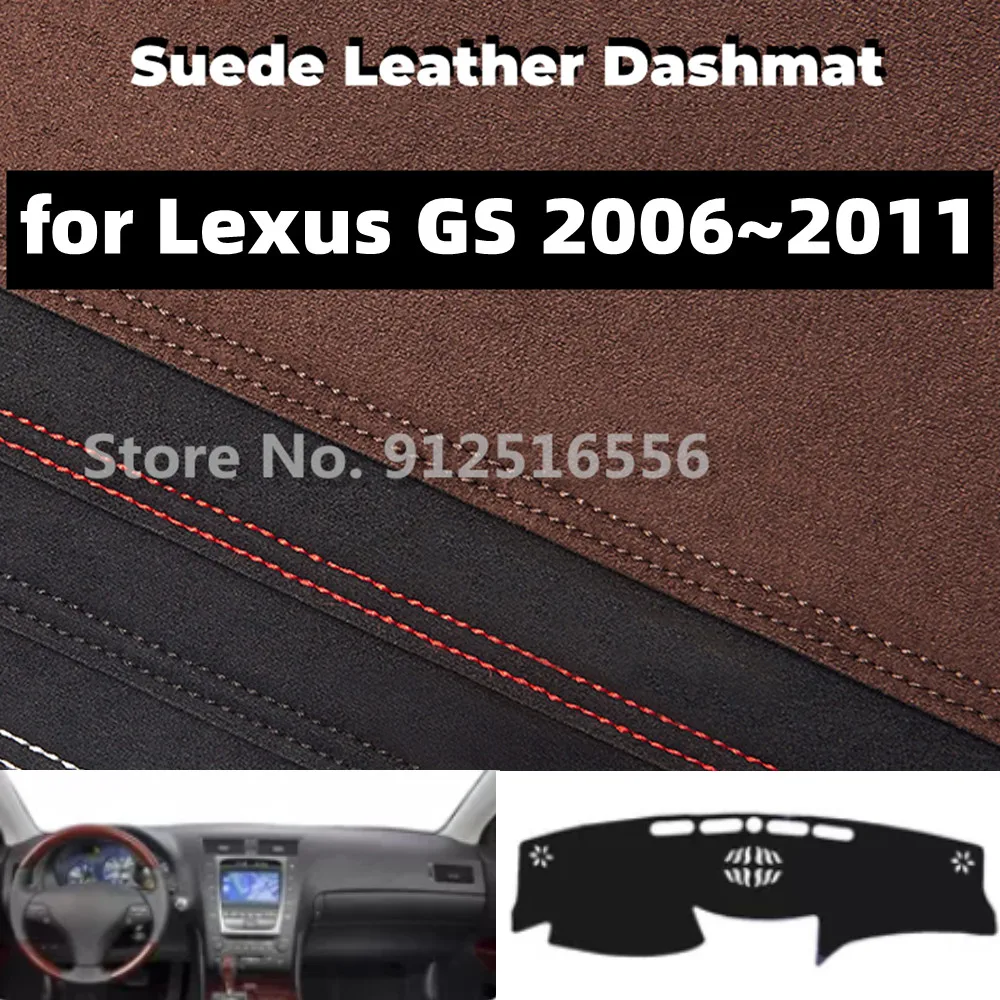 לקסוס GS GS300 GS430 GS450h GS350 GS460 2006 ~ 2011 רכב זמש Dashmat מחצלות דאש לוח מחוונים כיסוי שאינו להחליק Sunshield אבזרים
