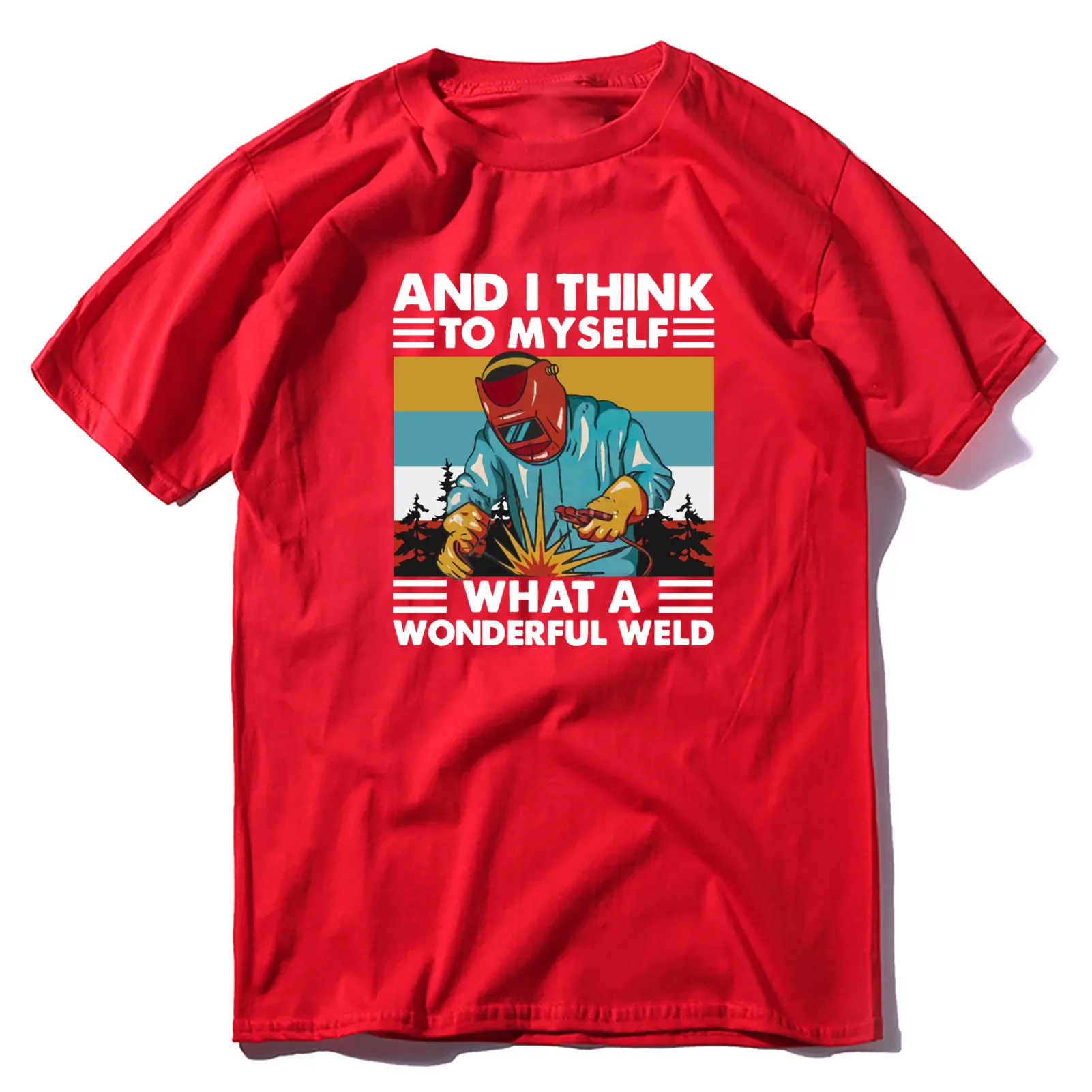 

2021 Summer Men's T-shirt Welder and I Think How Wonderful My Own Welding Printing Casual High-quality Cotton Men's Clothing