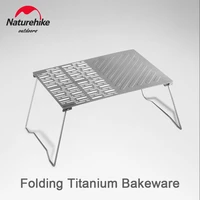 naturehike titanium bbq plate ultralight outdoor portable titanium grill table multifunction folding picnic equipment tool