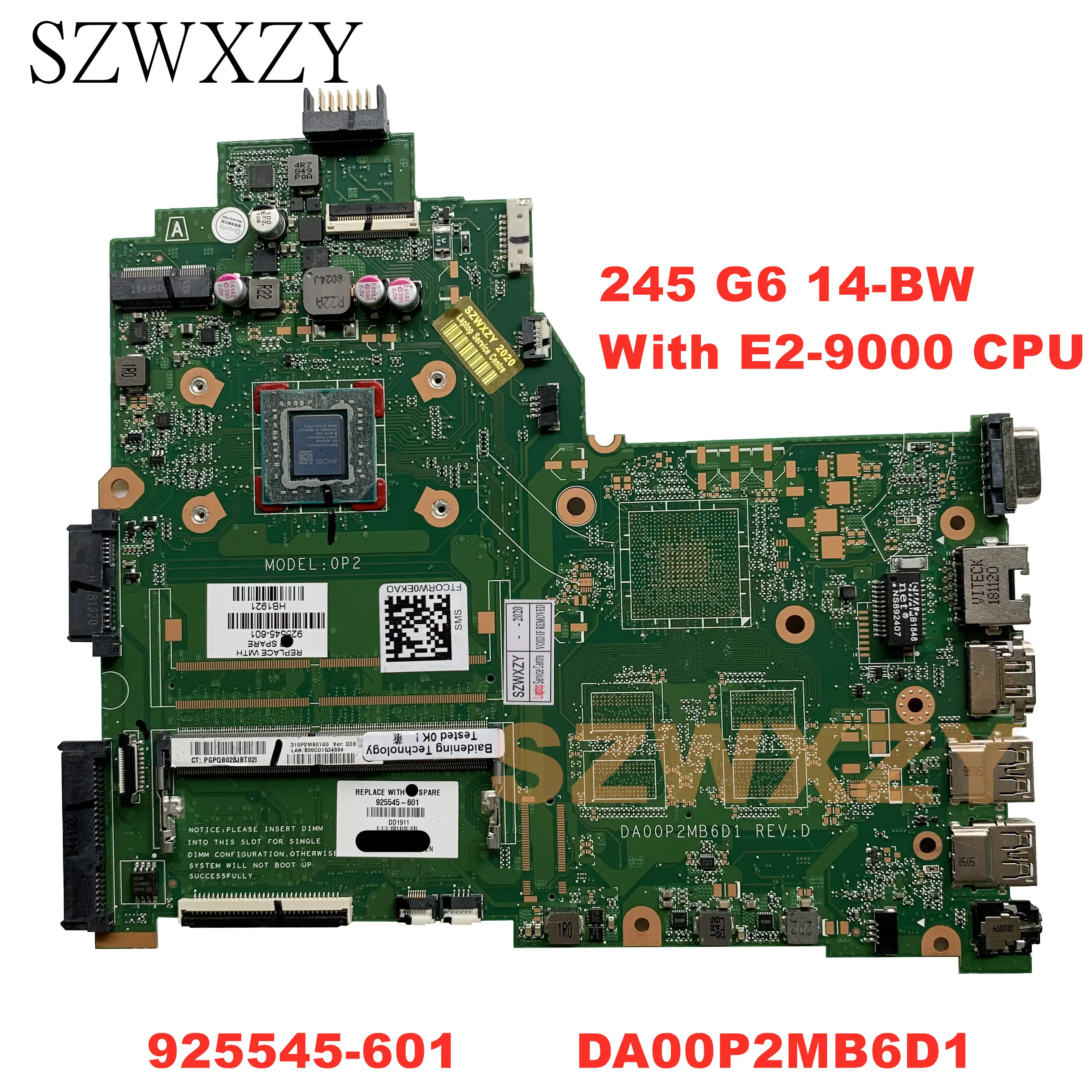 SZWXZY для HP 245 G6 14 BW Материнская плата ноутбука с E2 9000 CPU 925545 601 001 DA00P2MB6D1|Материнские