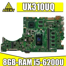 Akemy New mainboard for ASUS UX310UQK UX310UQ UX310UVK UX310UV Laptop motherboard w/ 8GB-RAM I5-6200U GT940MX-2GB