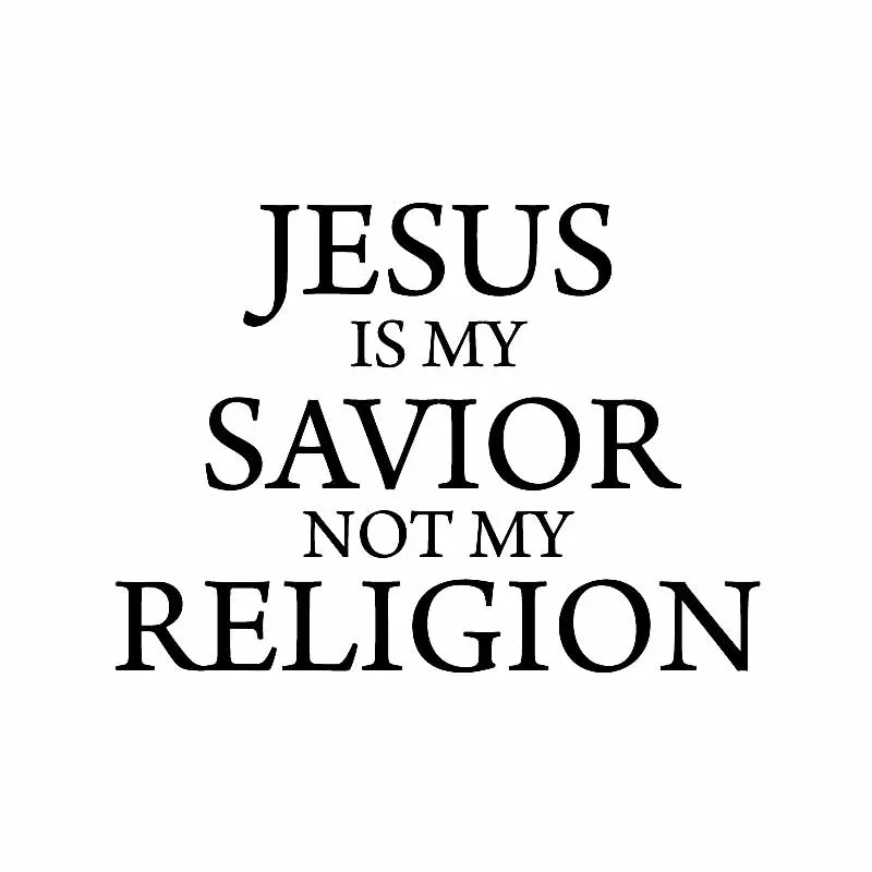 

15.2CM*11.1CM JESUS MY SAVIOR NOT MY RELIGION Vinyl Decal Car Sticker Black/Silver C3-1342