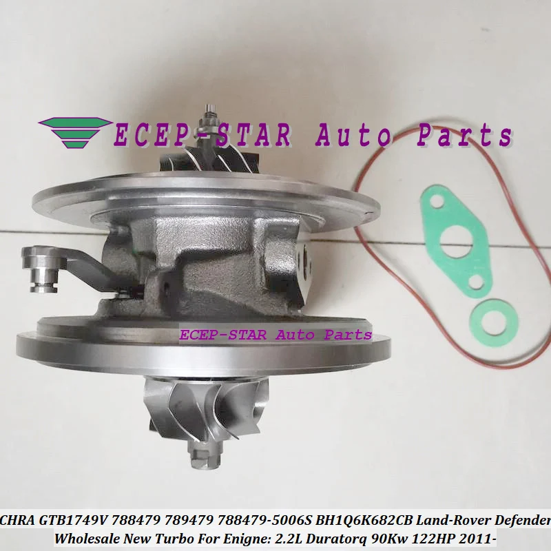Турбокартридж core CHRA GTB1749V 788479 789479 788479-5006S BH1Q6K682CB для Land-Rover Defender 2.2L Duratorq 90 кВт 122HP 2011- |