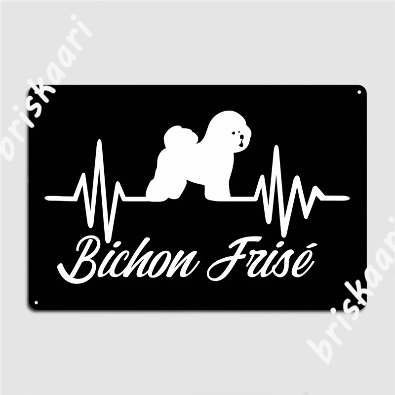 

Bichon Frise Metal Sign Home Design Wall Plaque Club Tin Sign Posters