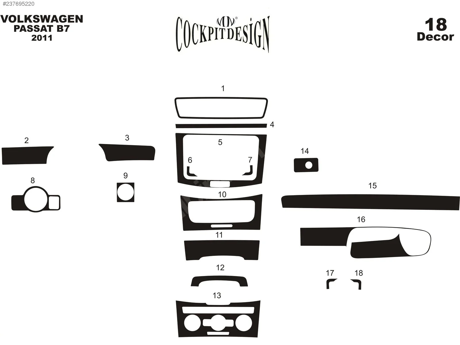 

Volkswagen Passat B7 Piano Black Finish 2011 18 Piece