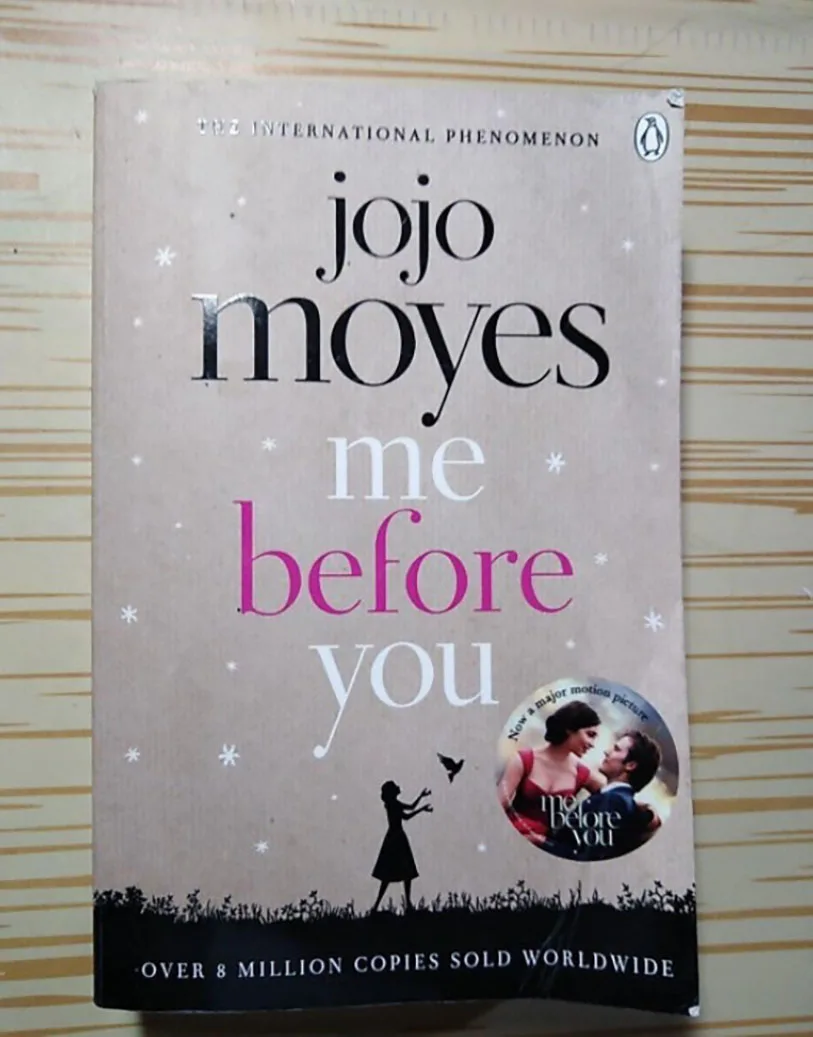 《JOJO MOYES me before you》 they have nothing in common, until love gives them everything they have lost.