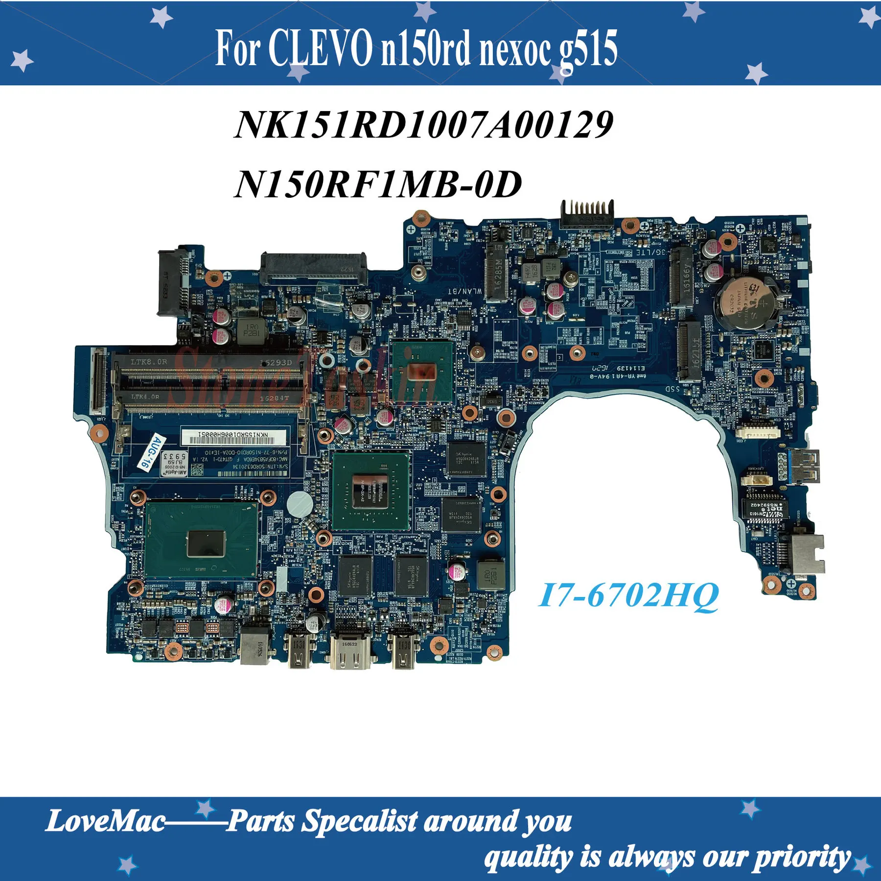 

Высокое качество для материнской платы CLEVO n150rd nexoc g515 I7-6702HQ GTX960M 6-77-n150rd10-d02a N150RF1MB-0D NK151RD1007A00129 протестировано