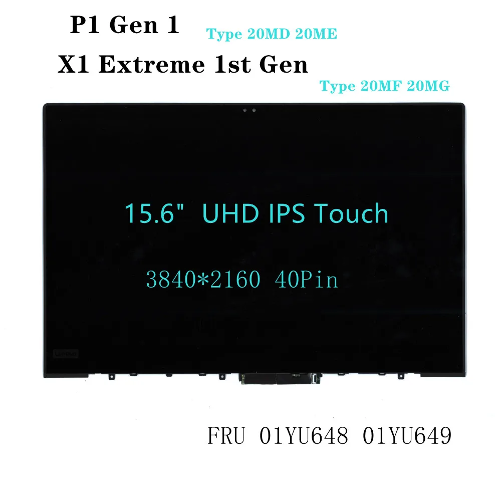 

For Thinkpad X1 Extreme 1st Gen P1 Gen 1 Laptop LCD Touch Screen 15.6" IPS UHD 4K 3840x2160 40pin FRU 01YU648 01YU649