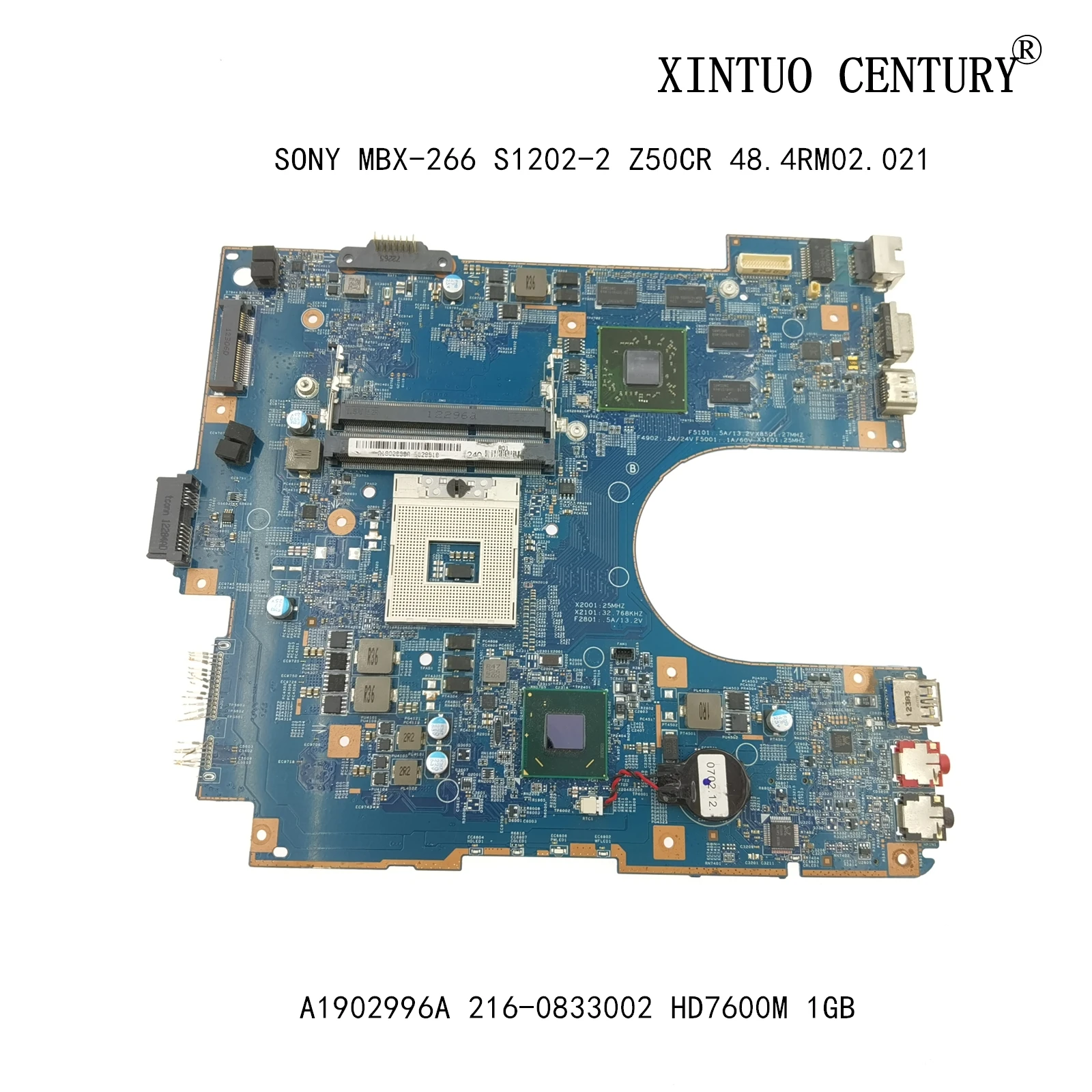 

A1902996A For SONY MBX-266 Laptop Motherboard S1202-2 Z50CR 48.4RM02.021 W/ 216-0833002 HD7600M HM76 1GB 100% tested working