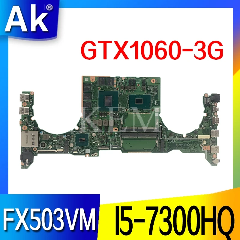 

DA0BKLMBAB0 Laptop motherboard For Asus TUF Gaming FX503VM Test original mainboard I5-7300HQ GTX1060-3G