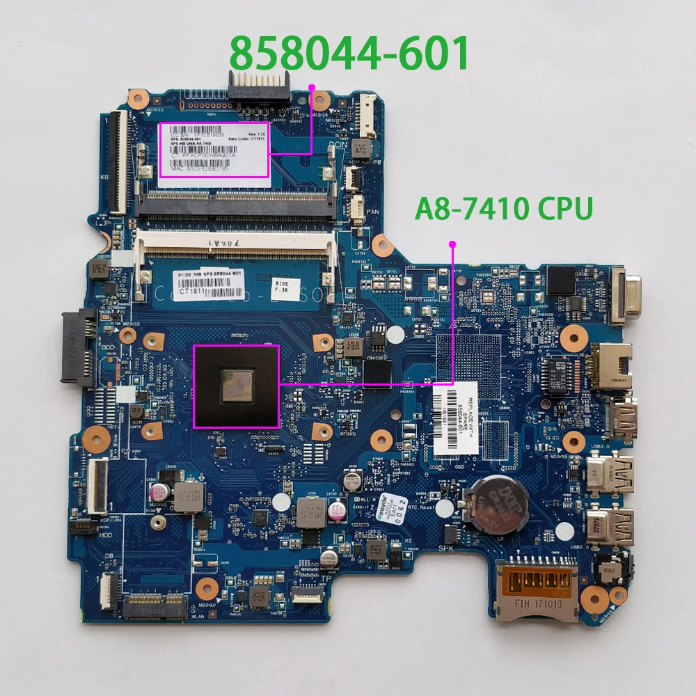 

858044-601 858044-001 UMA w A8-7410 CPU 6050A2822801-MB-A02 for HP Notebook 14-AN Series PC Laptop Motherboard Mainboard Tested