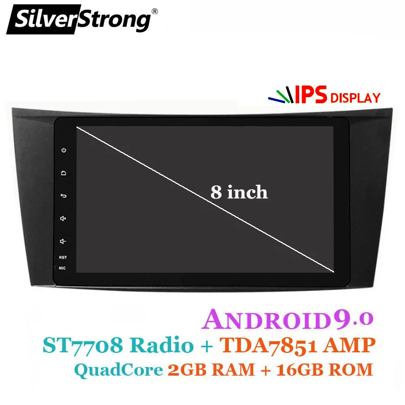 SilverStrong ips Android9.0 8 дюймов четырехъядерный Автомобильный gps для Mercedes Benz e-класс W211 E200 E220 E300 E350 E240 E260 E280 CLS