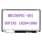 HB156FH1-401 402 Ноутбук LCD Screnn HB156FH1-301 B156HTN03.4 B156HTN03.7 Дисплей Матрица панель 1920*1080