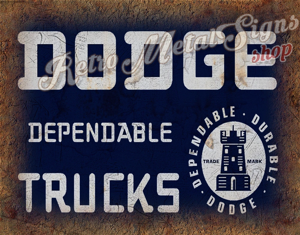 

Dodge dependable trucks VINTAGE RETRO GARAGE METAL TIN SIGN POSTER WALL PLAQUE