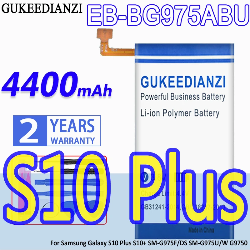 High Capacity GUKEEDIANZI Battery EB-BG975ABU 4400mAh For Samsung Galaxy S10 Plus S10Plus S10+ SM-G975F/DS SM-G975U/W G9750