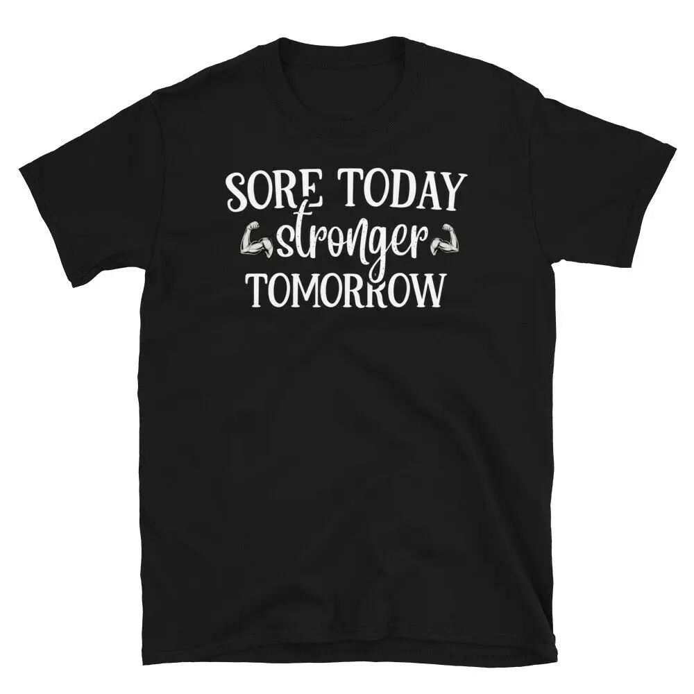 

Sore Today Stronger Tomorrow-01 Novelty Gym Fitnes Workout T-Shirt Men's T-shirt