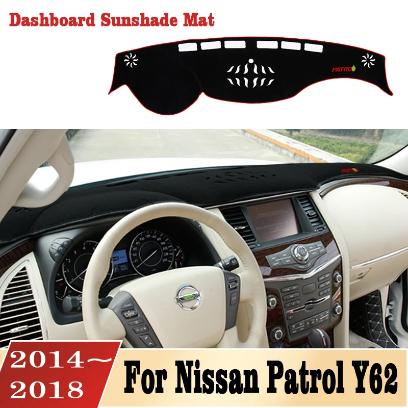 

Car Dashboard Cover Dash Mat For Nissan Patrol Y62 2014-2018 Auto Non-slip Sun Shade Pad Carpet Anti-UV Car Styling Accessories