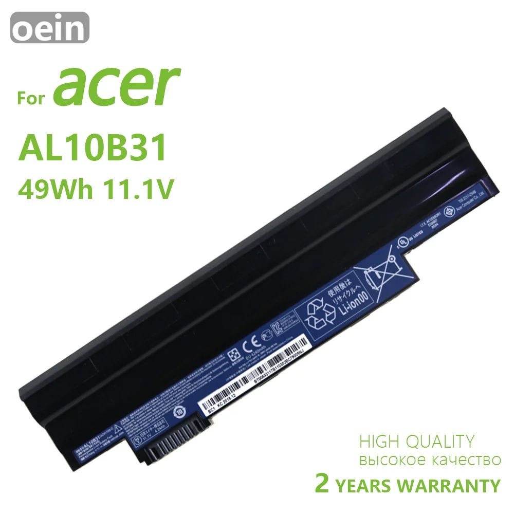 Оригинальный аккумулятор Oein AL10B31 для ноутбука Acer Aspire 522 D255 722 AOD255 AOD260 D255E D257 D260 D270