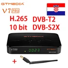 Новый H.265HEVC 10 бит DVB-T2 суши ТВ ресивер GTMedia V7 Pro DVB-TT2 + DVB-SS2S2X комбо ТВ декодер для тюнера для Хорватия ТВ