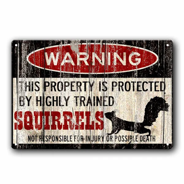 

Funny Squirrel Sign Squirrels Warning Sign Vintage Tin Metal Sign Bar Club Cafe Garage Wall Decor Farm Decor Art